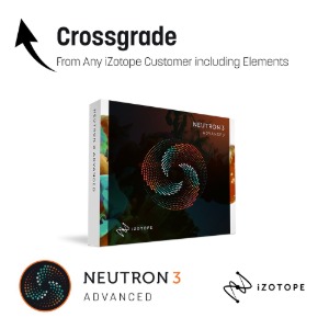 [iZotope] [Crossgarde] Neutron 3 Advanced (from Any iZotope customer including Elements)